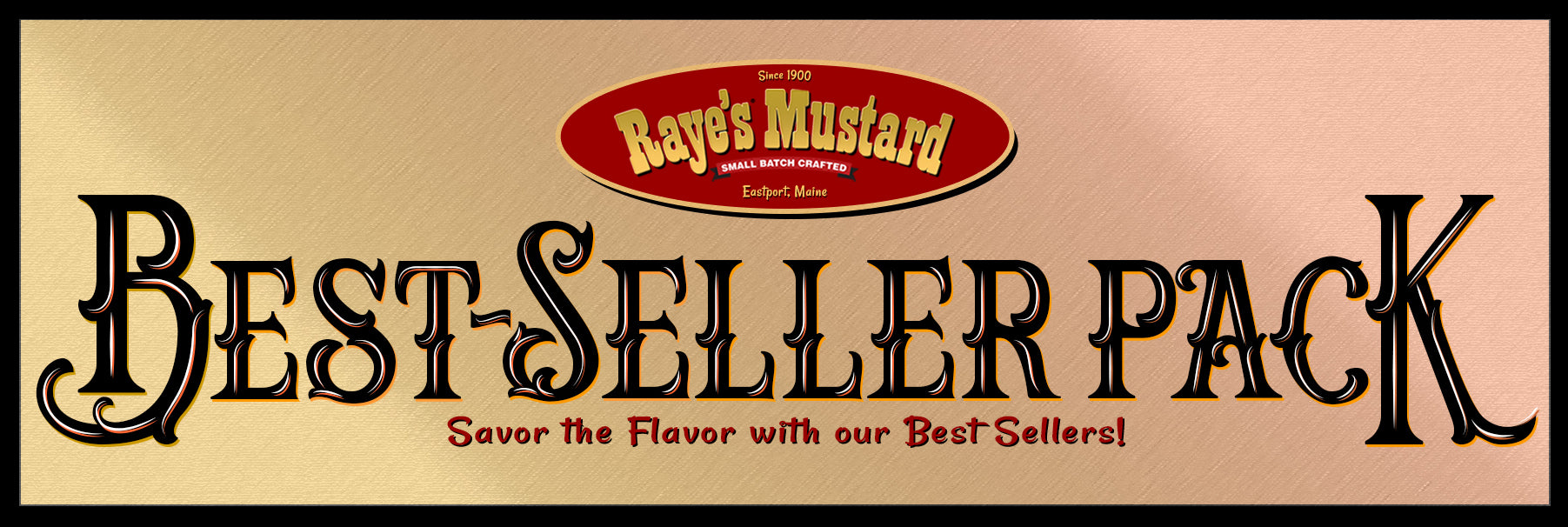 Best~Seller Pack- WITH FREE SHIPPING! - Raye's Mustard